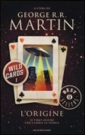 L'origine. Wild Cards