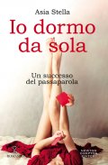 Io dormo da sola