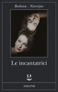 Le incantatrici