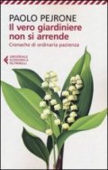 Il vero giardiniere non si arrende