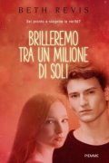 Brilleremo tra un milione di soli