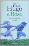 Hugo e Rose