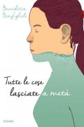 Tutte le cose lasciate a metà