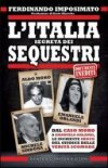 L'Italia segreta dei sequestri