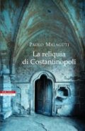 La reliquia di Costantinopoli
