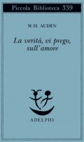 La verità, vi prego, sull'amore