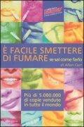 E' facile smettere di fumare se sai come farlo