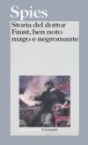 Storia del dottor Faust, ben noto mago e negromante