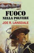 Fuoco nella polvere