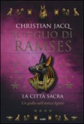 Il figlio di Ramses. La città sacra