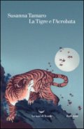 La tigre e l'acrobata