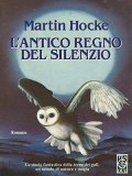 L'antico regno del silenzio