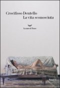 La vita sconosciuta