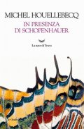 In presenza di Schopenhauer