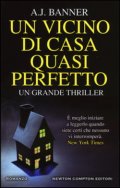 Un vicino di casa quasi perfetto