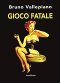 Gioco fatale