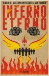 Inferno eterno. Diario di un sopravvissuto agli zombie