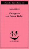Passeggiate con Robert Walser