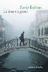 Le due stagioni Le due stagioni