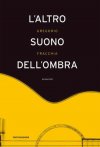 L'altro suono dell'ombra
