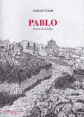 Pablo. Storie di Sicilia