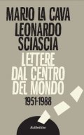 Lettere dal centro del mondo
