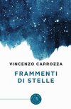 Frammenti di stelle Frammenti di stelle