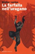 La farfalla nell'uragano