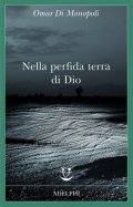 Nella perfida terra di Dio