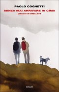 Senza mai arrivare in cima. Viaggio in Himalaya