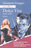 Dolce vita Dolce vita