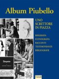 Album Piubello. Uno scrittore in piazza