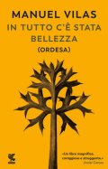 In tutto c'è stata bellezza