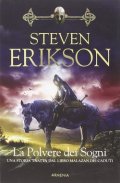 La polvere dei sogni. Una storia tratta dal libro Malazan dei Caduti