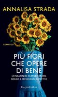 Più fiori che opere di bene