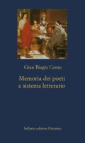 Memoria dei poeti e sistema letterario