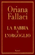 La rabbia e l'orgoglio