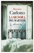 La signora del martedì