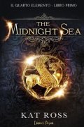 The midnight sea. Il quarto elemento