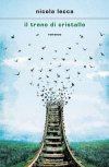 Il treno di cristallo Il treno di cristallo