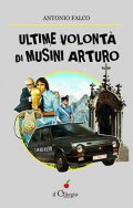 Ultime volontà di Musini Arturo