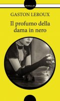 Il profumo della dama in nero