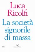 La società signorile di massa