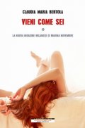 Vieni come sei