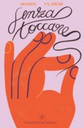 Senza toccare