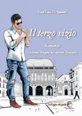 Il terzo vizio. La prima indagine del capitano Spadafora