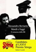 Mordi e fuggi. Il romanzo delle BR