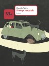 Il tempo materiale