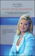 Il cielo dovrà attendermi