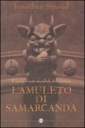 L'amuleto di Samarcanda. Trilogia di Bartimeus